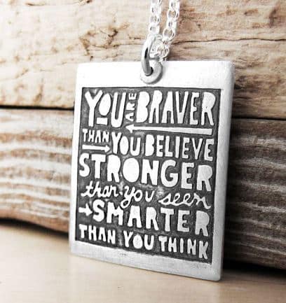 You Are Braver Than You Believe Necklace