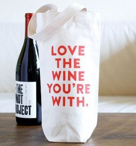 Love The Wine You're With Tote Bag